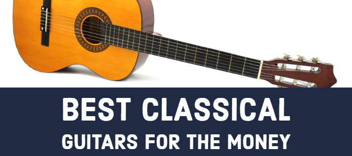 You are currently viewing Top 5 Best Classical Guitars for the Money
